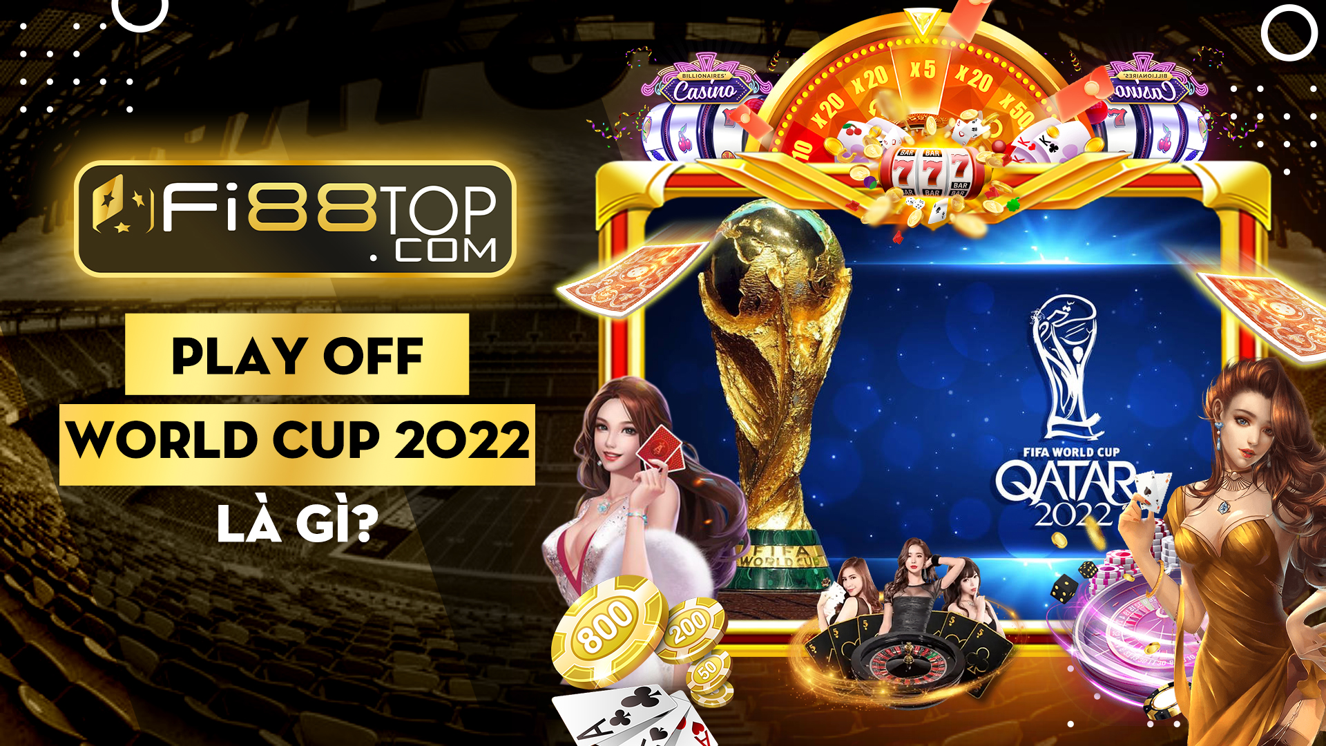 Fi88top-Play off world cup 2022 là gì