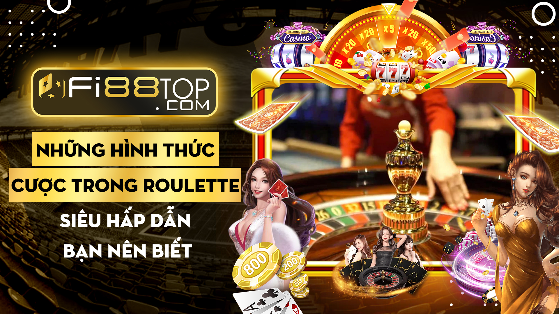 Những hình thức cược trong Roulette siêu hấp dẫn bạn nên biết