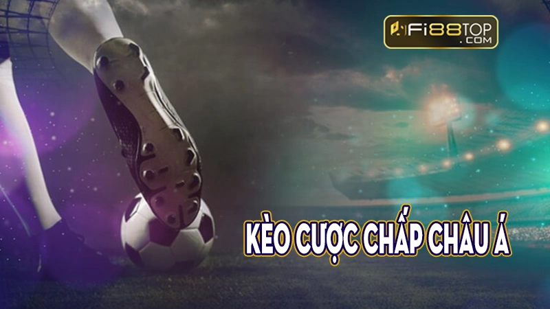 Kèo cược chấp châu Á