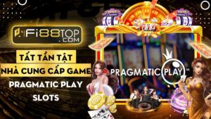 Tất tần tật thông tin về nhà cung cấp game Pragmatic Play slots